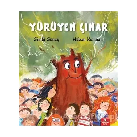 Yürüyen Çınar - Simla Sunay - Redhouse Kidz Yayınları