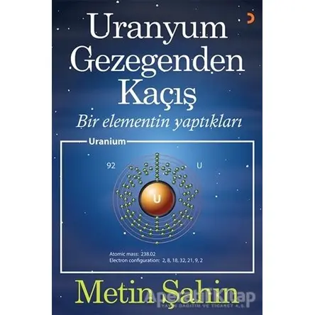 Uranyum Gezegenden Kaçış - Metin Şahin - Cinius Yayınları