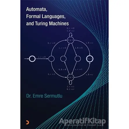 Automata Formal Languages and Turing Machines - Emre Sermutlu - Cinius Yayınları