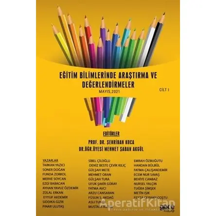 Eğitim Bilimlerinde Araştırma ve Değerlendirmeler Cilt 1 (Mayıs 2021)