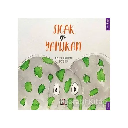 Sıcak ve Yapışkan - Beste Erin - Sola Kidz