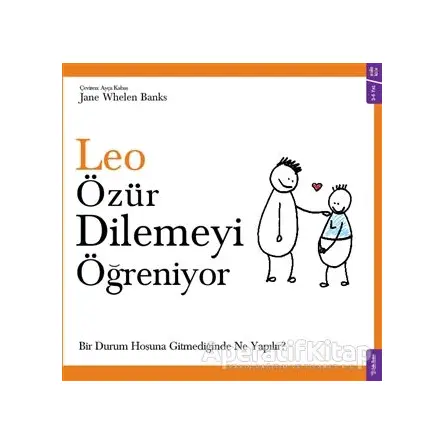 Leo Özür Dilemeyi Öğreniyor - Jane Whelen Banks - Sola Kidz