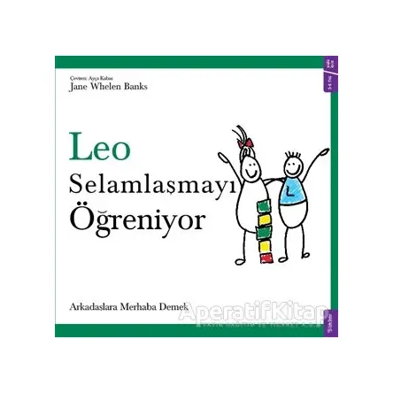Leo Selamlaşmayı Öğreniyor - Jane Whelen Banks - Sola Kidz