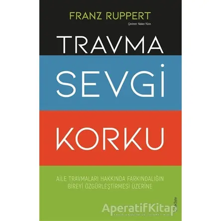 Travma Sevgi Korku - Franz Ruppert - Sola Unitas