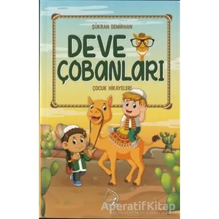 Deve Çobanları - Şükran Demirhan - Sebe Yayınları