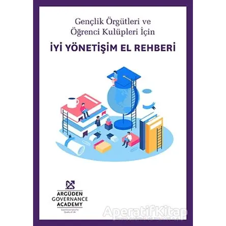 Gençlik Örgütleri ve Öğrenci Kulüpleri İçin İyi Yönetişim El Rehberi