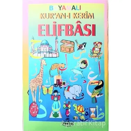 Boyamalı Kuran-ı Kerim Elifbası - Kolektif - Ravza Yayınları