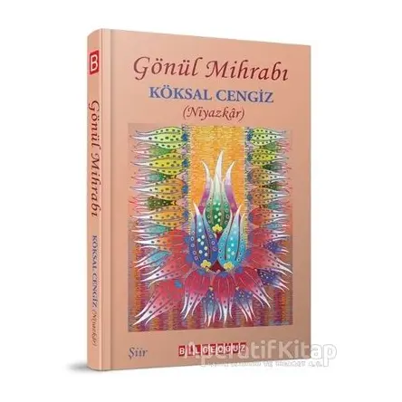 Gönül Mihrabı - Köksal Cengiz - Bilgeoğuz Yayınları