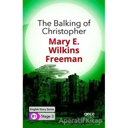 The Balking of Christopher - İngilizce Hikayeler B1 Stage 3
