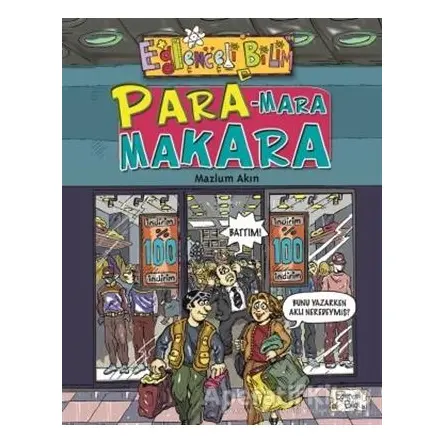 Para - Mara Makara - Mazlum Akın - Eğlenceli Bilgi Yayınları