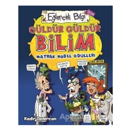 Güldür Güldür Bilim - Kadir Demircan - Eğlenceli Bilgi Yayınları