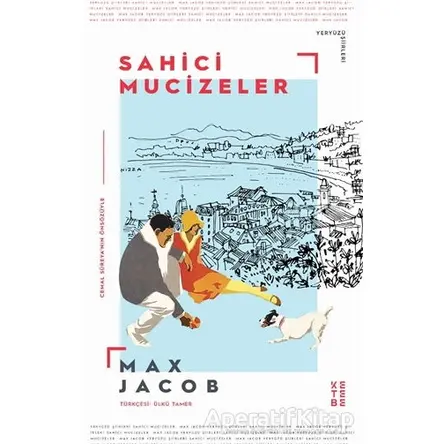 Sahici Mucizeler - Max Jacob - Ketebe Yayınları