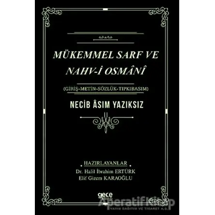 Mükemmel Sarf ve Nahv-i Osmani - Necib Asım Yazıksız - Gece Kitaplığı
