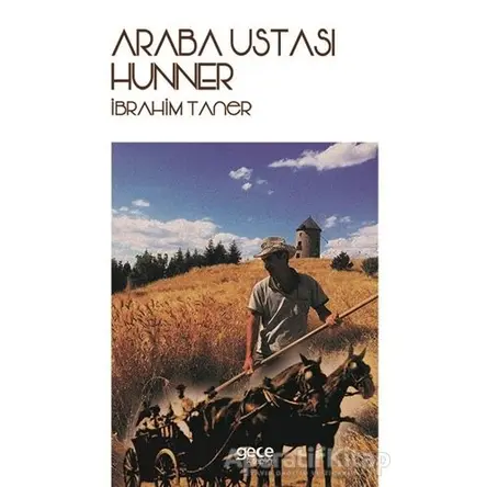 Araba Ustası Hunner - İbrahim Taner - Gece Kitaplığı