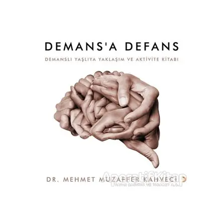 Demans’a Defans - Mehmet Muzaffer Kahveci - Cinius Yayınları