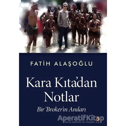 Kara Kıta’dan Notlar - Fatih Alaşoğlu - Cinius Yayınları