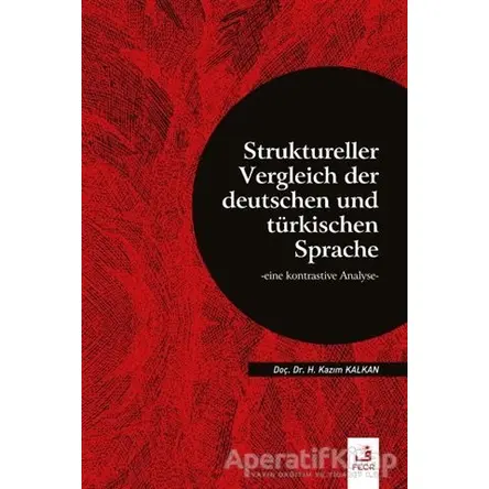 Struktureller Vergleich Der Deutschen Und Türkischen Sprache - Hasan Kazım Kalkan - Fecr Yayınları