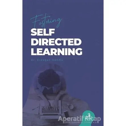 Fostering Self-Directed Learning - Erdoğan Doğru - Fecr Yayınları