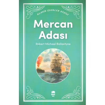 Mercan Adası - Klasik Eserler Dizisi - Ema Genç