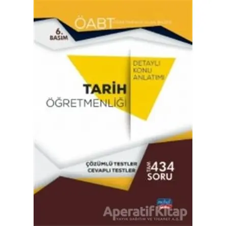 ÖABT Tarih Öğretmenliği Konu Anlatımı ve Çözümlü Testler - Kolektif - Nobel Sınav Yayınları