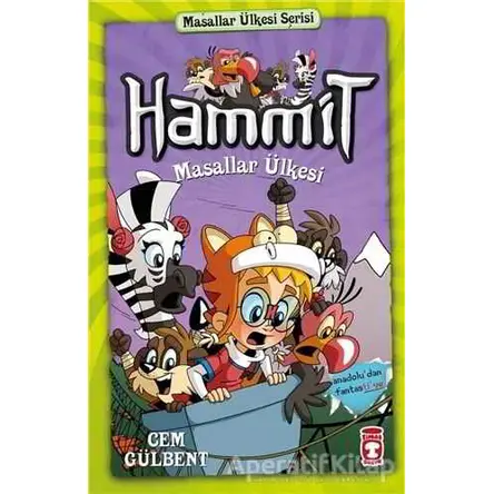 Hammit Masallar Ülkesi - Hammit 2 Masallar Ülkesi Serisi - Cem Gülbent - Timaş Çocuk