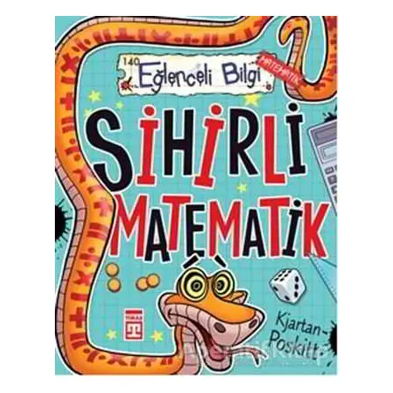 Sihirli Matematik - Kjartan Poskitt - Eğlenceli Bilgi Yayınları