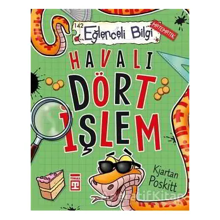 Havalı Dört İşlem - Kjartan Poskitt - Eğlenceli Bilgi Yayınları