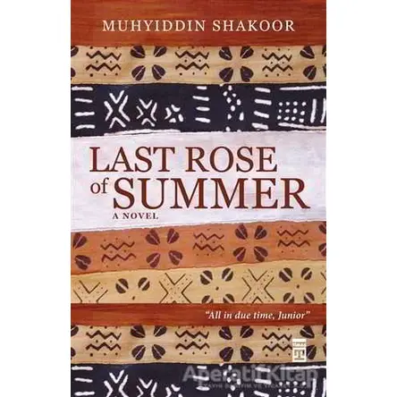 Last Rose Of Summer - Muhyiddin Shakoor - Timaş Publishing