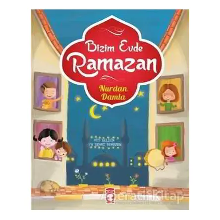 Bizim Evde Ramazan - Nurdan Damla - Timaş Gülce Çocuk