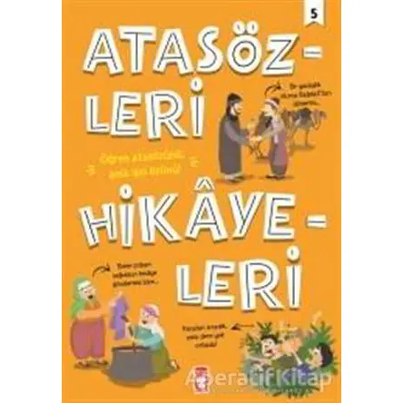 Atasözleri Hikayeleri 5 - Didem Demirel - Timaş Çocuk
