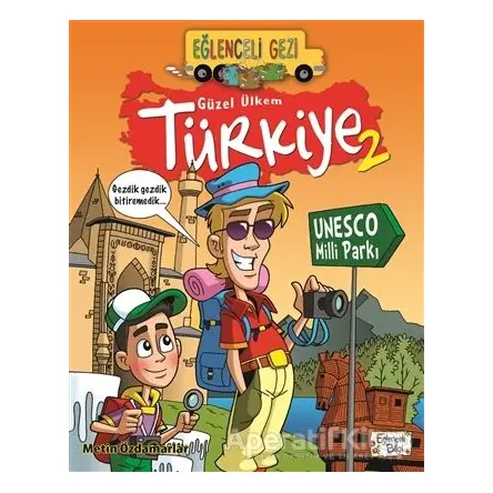 Eğlenceli Gezi - Güzel Ülkem Türkiye 2 - Metin Özdamarlar - Eğlenceli Bilgi Yayınları