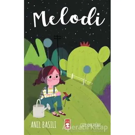 Melodi - Anıl Basılı - Timaş Çocuk
