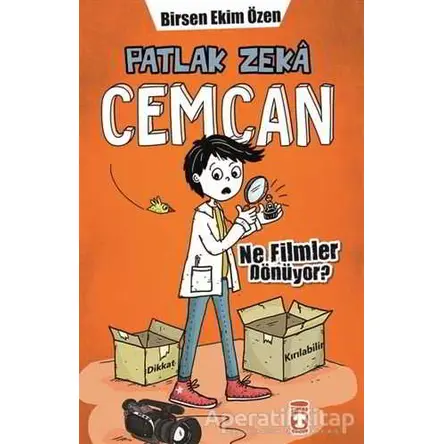 Patlak Zeka Cemcan - Ne Filmler Dönüyor? - Birsen Ekim Özen - Timaş Çocuk