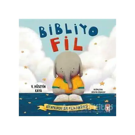 Bibliyo Fil - V. Hüseyin Kaya - Timaş Çocuk - İlk Gençlik