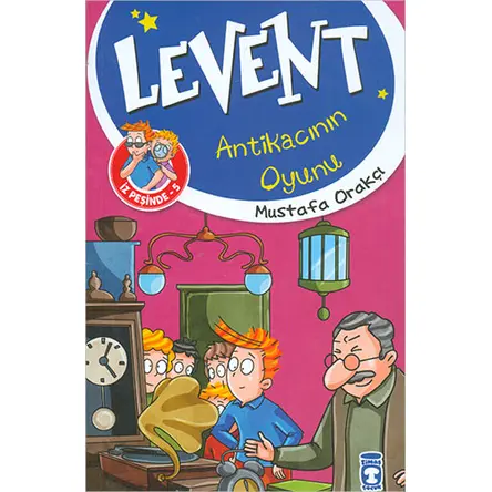 Levent Antikacının Oyunu / Levent İz Peşinde 5 - Mustafa Orakçı - Timaş Çocuk