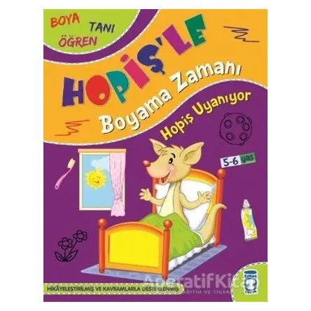 Hopiş Uyanıyor - Hopişle Boyama Zamanı - Süleyman Özkonuk - Timaş Çocuk