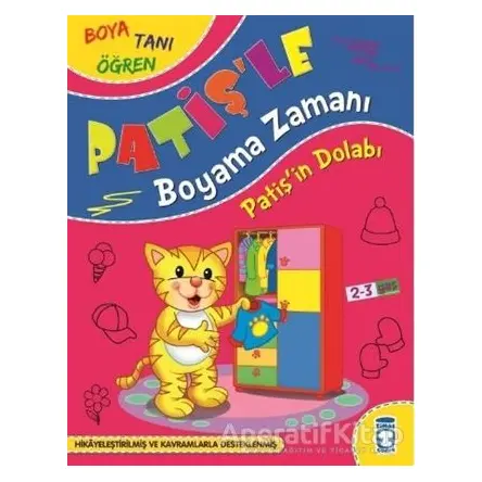 Patişin Dolabı - Patişle Boyama Zamanı - Süleyman Özkonuk - Timaş Çocuk