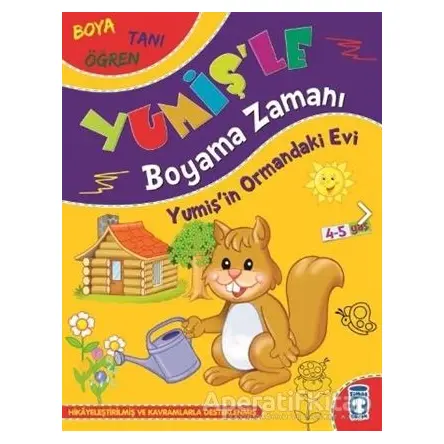 Yumişin Ormandaki Evi - Yumişle Boyama Zamanı - Süleyman Özkonuk - Timaş Çocuk