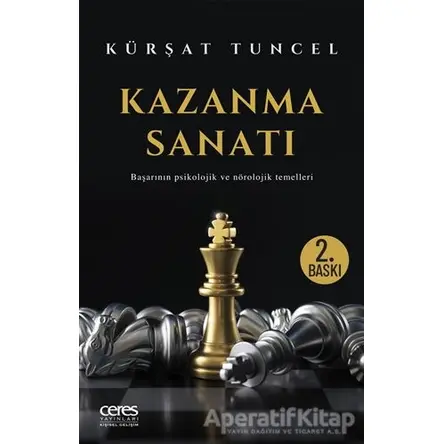 Kazanma Sanatı - Kürşat Tuncel - Ceres Yayınları