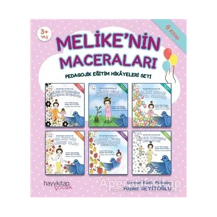 Melike’nin Maceraları - Pedagojik Eğitim Hikayeleri Seti (6 Kitap Takım)