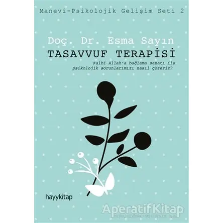 Tasavvuf Terapisi - Esma Sayın - Hayykitap
