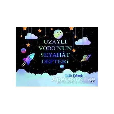 Uzaylı Vodonun Seyehat Defteri - Kadir Çakmak - Gece Kitaplığı