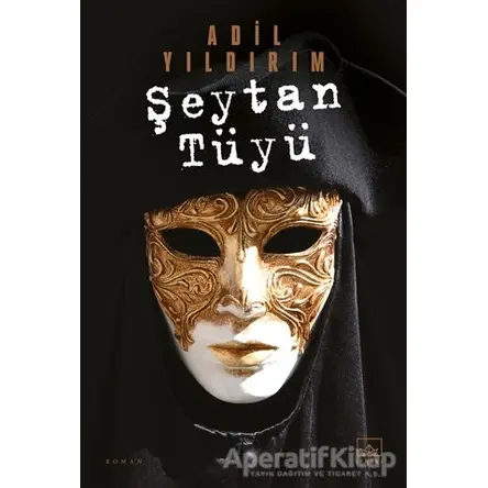 Şeytan Tüyü - Adil Yıldırım - İthaki Yayınları