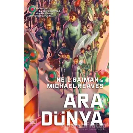 Ara Dünya - Neil Gaiman - İthaki Yayınları