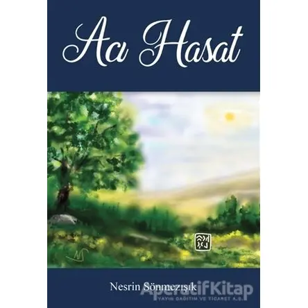 Acı Hasat - Nesrin Sönmezışık - Kutlu Yayınevi