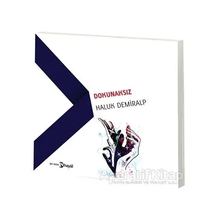 Dokunaksız - Haluk Demiralp - Hayal Yayınları