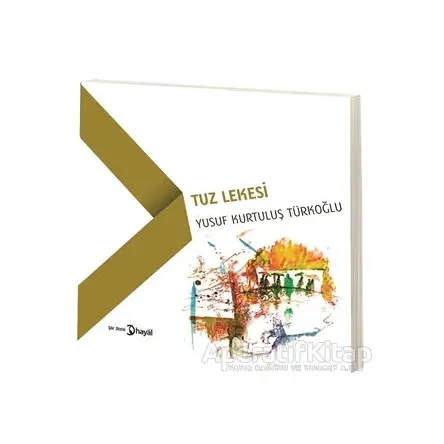 Tuz Lekesi - Yusuf Kurtuluş Türkoğlu - Hayal Yayınları