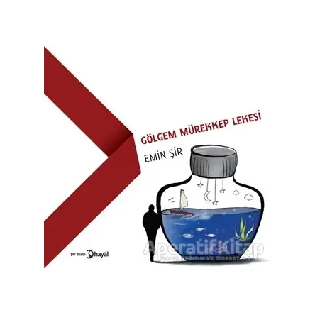 Gölgem Mürekkep Lekesi - Emin Şir - Hayal Yayınları