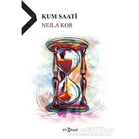Kum Saati - Nejla Kor - Hayal Yayınları