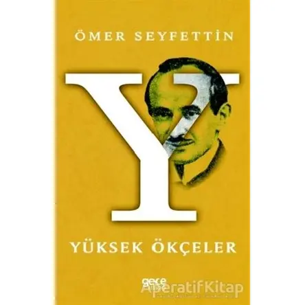 Yüksek Ökçeler - Ömer Seyfettin - Gece Kitaplığı